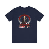 He Might Find A Rabbit In There - But He'll Never Find Dignity - Men's T-Shirt