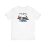 Proud Member Of The Trains Community - Men's T-Shirt