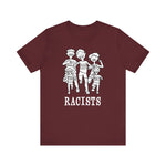 Racists - Men's T-Shirt