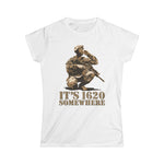 It's 1620 Somewhere - Women's T-Shirt