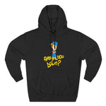 Are You Down? - Hoodie