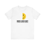 Have A Nice Day! Looking Around Corners - Men's T-Shirt