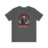 He Might Find A Rabbit In There - But He'll Never Find Dignity - Men's T-Shirt
