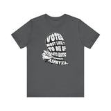 Voted Most Likely To Die Of Auto Erotic Asphyxia. - Men's T-Shirt