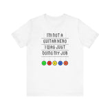 I'm Not A Guitar Hero I Was Just Doing My Job - Men's T-Shirt