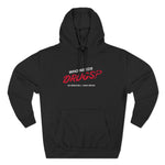 Who Needs Drugs?  No Seriously I Have Drugs - Hoodie