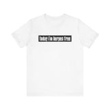 Today I'm Herpes Free - Men's T-Shirt