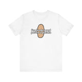 I'm Hungry And You're A Potato - Men's T-Shirt