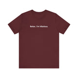 Relax I'm Hilarious - Men's T-Shirt