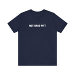 Not Brad Pitt - Men's T-Shirt