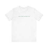 I Keep Forgetting About Dre -  Men's T-Shirt