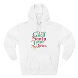 I'm So Good Santa Came Twice - Hoodie