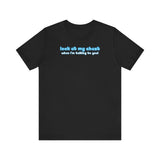 Look At My Chest When You're Talking To Me - Men's T-Shirt