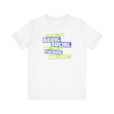 I'm All For Being Social But This Is Fucking Bullshit - Men's T-Shirt