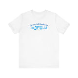 I'm Not A Full Blooded Jew - I'm Jewish - Men's T-Shirt