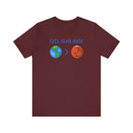 Fuck Elon Musk - Earth > Mars  - Men's T-Shirt