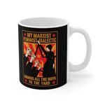 My Marxist Feminist Dialectic Brings All The Boys To The Yard - Mug