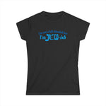 I'm Not A Full Blooded Jew - I'm Jewish - Women's T-Shirt