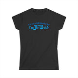 I'm Not A Full Blooded Jew - I'm Jewish - Women's T-Shirt