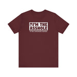 I'm The Asshole In The Comments Section - Men's T-Shirt