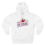 Canadians Are Eh'holes - Hoodie