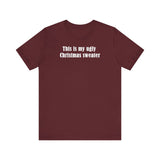 This Is My Ugly Christmas Sweater - Men's T-Shirt