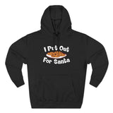 I Put Out For Santa - Hoodie