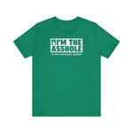 I'm The Asshole In The Comments Section - Men's T-Shirt