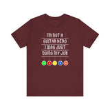I'm Not A Guitar Hero I Was Just Doing My Job - Men's T-Shirt