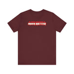 My Other Girlfriend Is Much Hotter - Men's T-Shirt