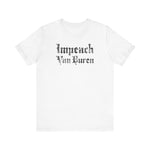 Impeach Van Buren - Men's T-Shirt