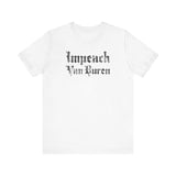 Impeach Van Buren - Men's T-Shirt