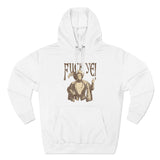 Fuck Ye - Hoodie