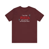 I Am The Ninja Your Parents Warned You About - Men's T-Shirt