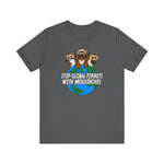 Stop Global Ferrets With Moustaches - Men's T-Shirt