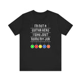 I'm Not A Guitar Hero I Was Just Doing My Job - Men's T-Shirt