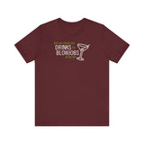Ask Me About Our Drinks For Blowjobs Program - Men's T-Shirt