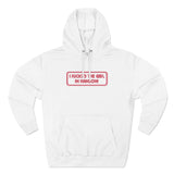I Fucked The Girl In Hanson - Hoodie