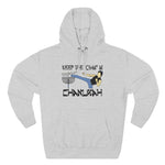 Keep The Chan In Chanukah - Hoodie