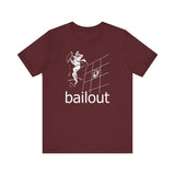 Bailout - Men's T-Shirt