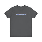 How Do I Block You In Real Life? -  Men's T-Shirt