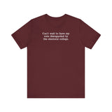 Can't Wait To Have My Vote Disregarded -  Men's T-Shirt