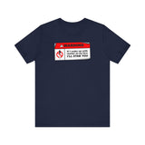 Warning - If I Wake Up With Marker On My Face I'll Stab You - Men's T-Shirt