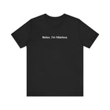 Relax I'm Hilarious - Men's T-Shirt