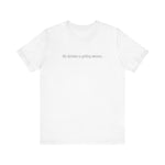My Dyslexia Is Getting Whores. - Men's T-Shirt