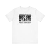 Recreational Hoodie Wearer - Please Don't Shoot - Men's T-Shirt