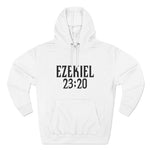 Ezekiel 23:20 - Hoodie