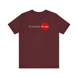 It's Not Pms - It's You - Men's T-Shirt