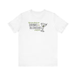 Ask Me About Our Drinks For Blowjobs Program - Men's T-Shirt
