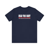 Read This Shirt Buy The Next Round. I Don't Make The Rules I Just Wear The Shirt - Men's T-Shirt